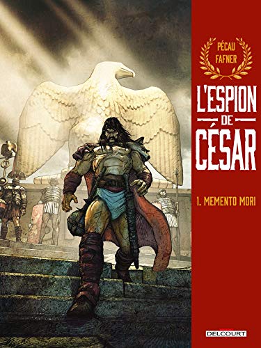 jaquette livre L'espion De César Tome 1 - Memento Mori