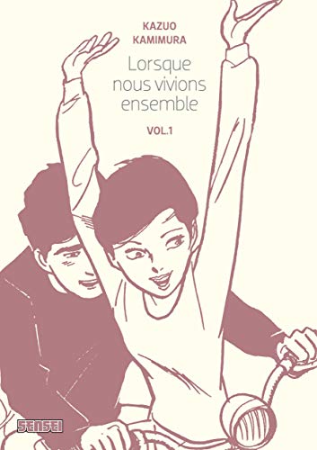 jaquette livre Lorsque nous vivions ensemble - Tome 1