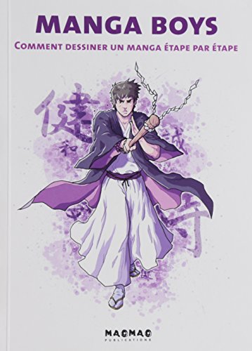 jaquette livre Manga Boys - Comment Dessiner Un Manga Étape Par Étape