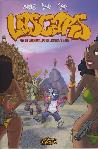 jaquette livre Lascars Tome 2 - Pas De Carnaval Pour Les Vrais Gars