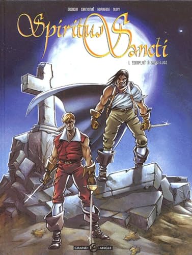 jaquette livre Spiritus Sancti Tome 1 - Complot À Daguelloz