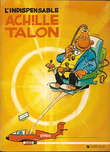 jaquette livre Achille Talon Tome 5 : L'indispensable Achille Talon