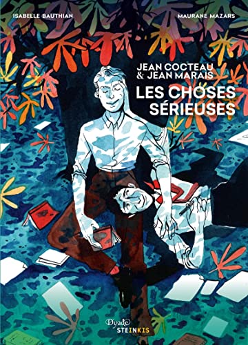 jaquette livre Jean Cocteau & Jean Marais - Les Choses Sérieuses