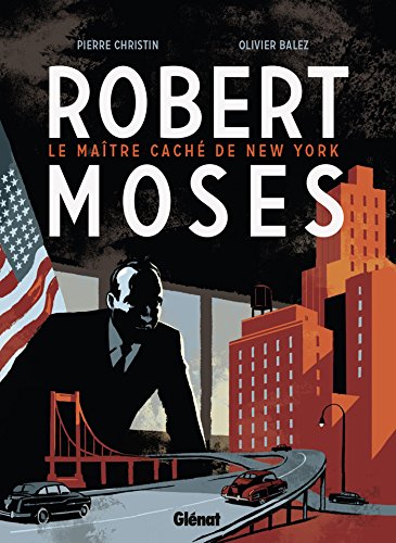 jaquette livre Robert Moses - Le Maître Caché De New York