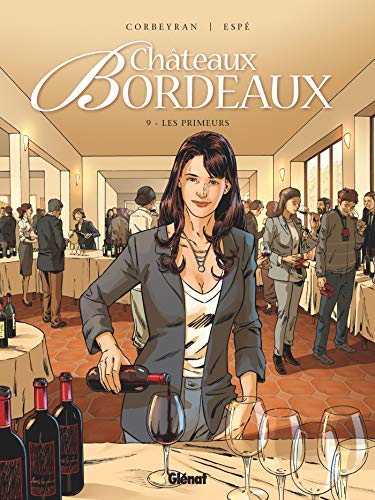 jaquette livre Châteaux Bordeaux Tome 9 - Les Primeurs