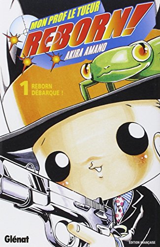 jaquette livre Reborn! - Tome 1 : Reborn débarque !