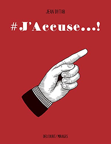 jaquette livre #J'accuse...!