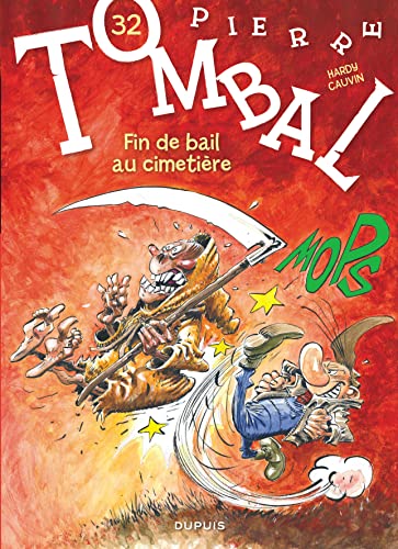jaquette livre Pierre Tombal Tome 32 - Fin De Bail Au Cimetière