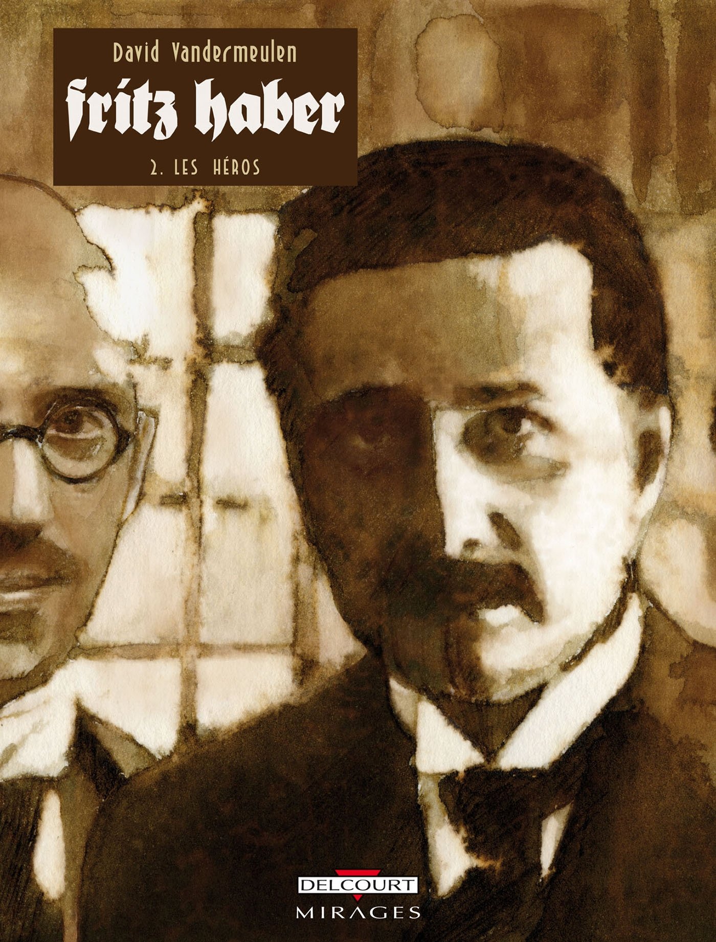 jaquette livre Fritz Haber, Tome 2 : Les Héros