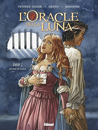 jaquette livre L'oracle Della Luna Tome 5 - Esther Et Eléna