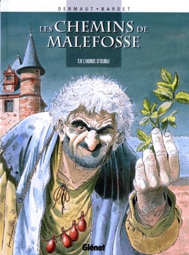 jaquette livre Les Chemins De Malefosse Tome 8 - L'herbe D'oubli
