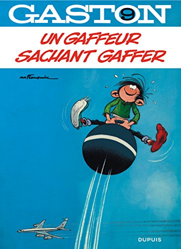 jaquette livre Gaston Tome 9 - Un Gaffeur Sachant Gaffer