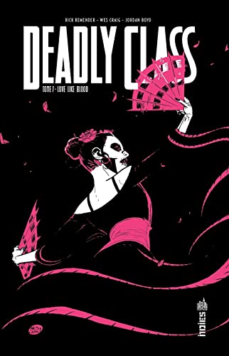 jaquette livre Deadly Class Tome 7 - Love Like Blood