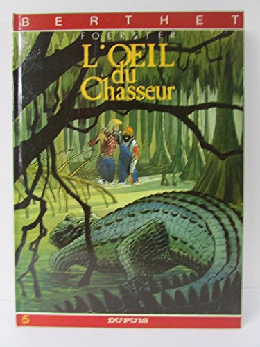 jaquette livre L'êil Du Chasseur