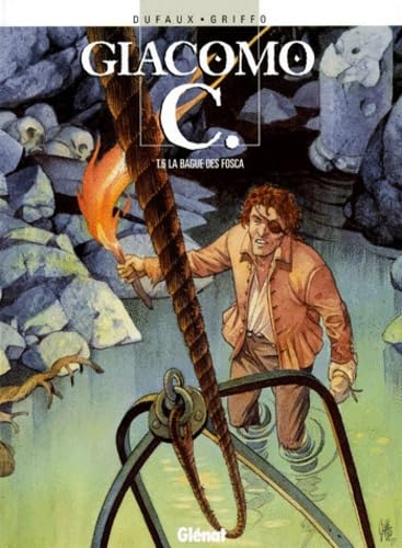 jaquette livre Giacomo C Tome 6 - La Bague Des Fosca