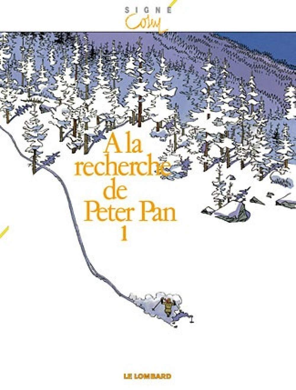 jaquette livre A La Recherche de Peter Pan, tome 1