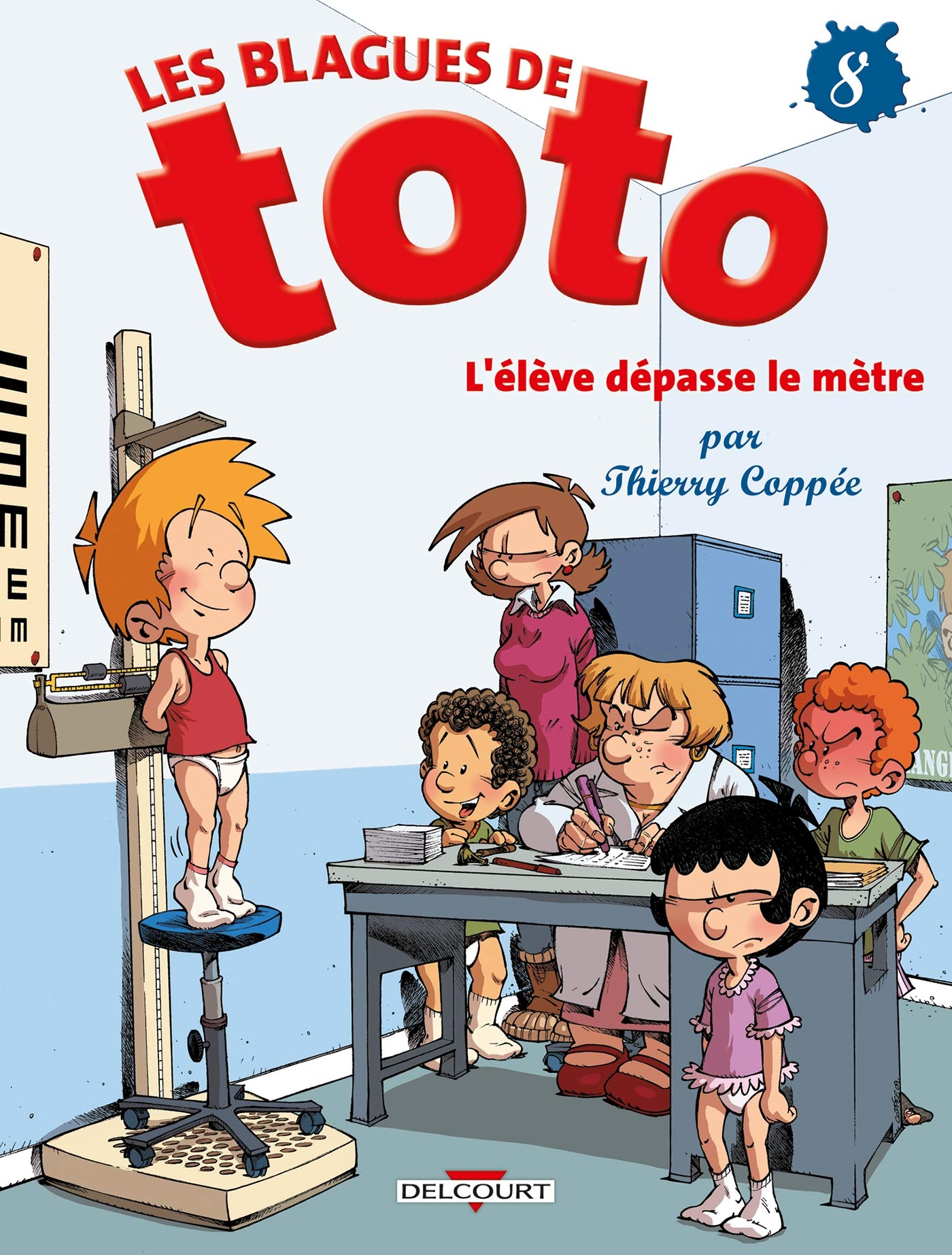 jaquette livre Blagues de Toto T08 L'élève dépasse le mètre