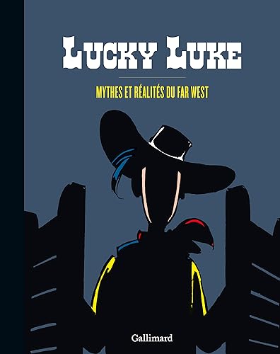 jaquette livre Lucky Luke - Mythes Et Réalités Du Far West