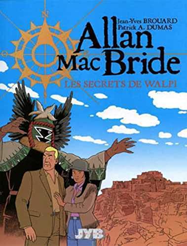 jaquette livre Allan Mac Bride Tome 2 - Les Secrets De Walpi
