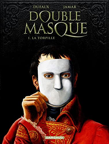 jaquette livre Double Masque Tome 1 - La Torpille