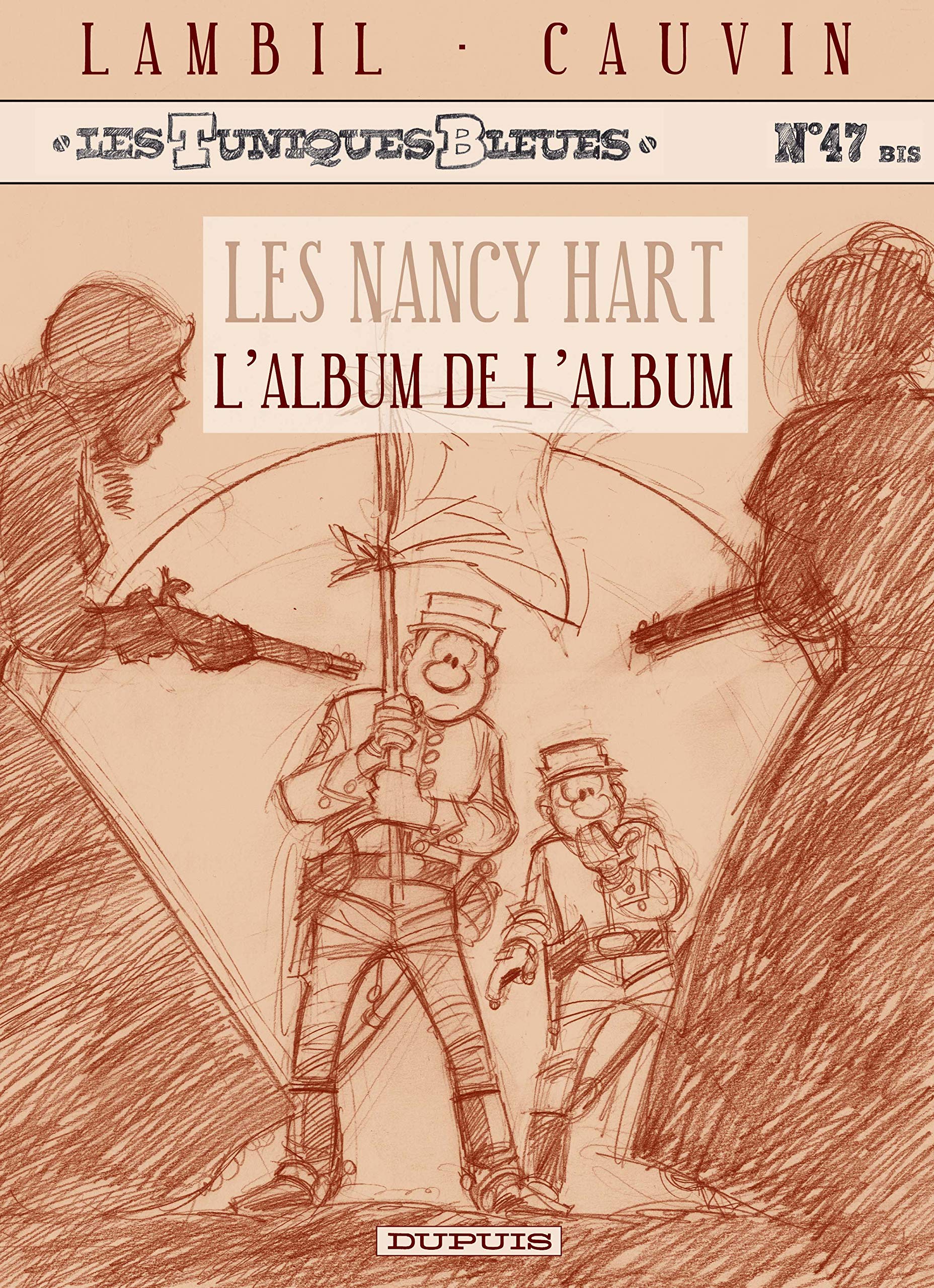 jaquette livre Les Tuniques bleues, tome 47 bis : Les Nancy Hart (Crayonné)