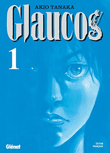 jaquette livre Glaucos - Tome 1