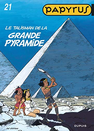 jaquette livre Papyrus Tome 21 - Le Talisman De La Grande Pyramide