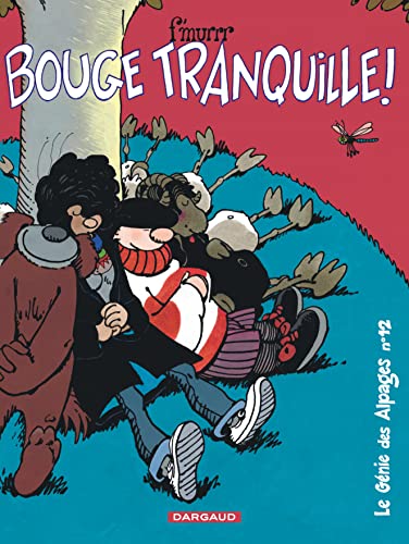 jaquette livre Le Génie Des Alpages Tome 12 - Bouge Tranquille