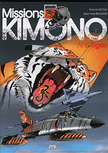 jaquette livre Missions Kimono Tome 8 - Tiger