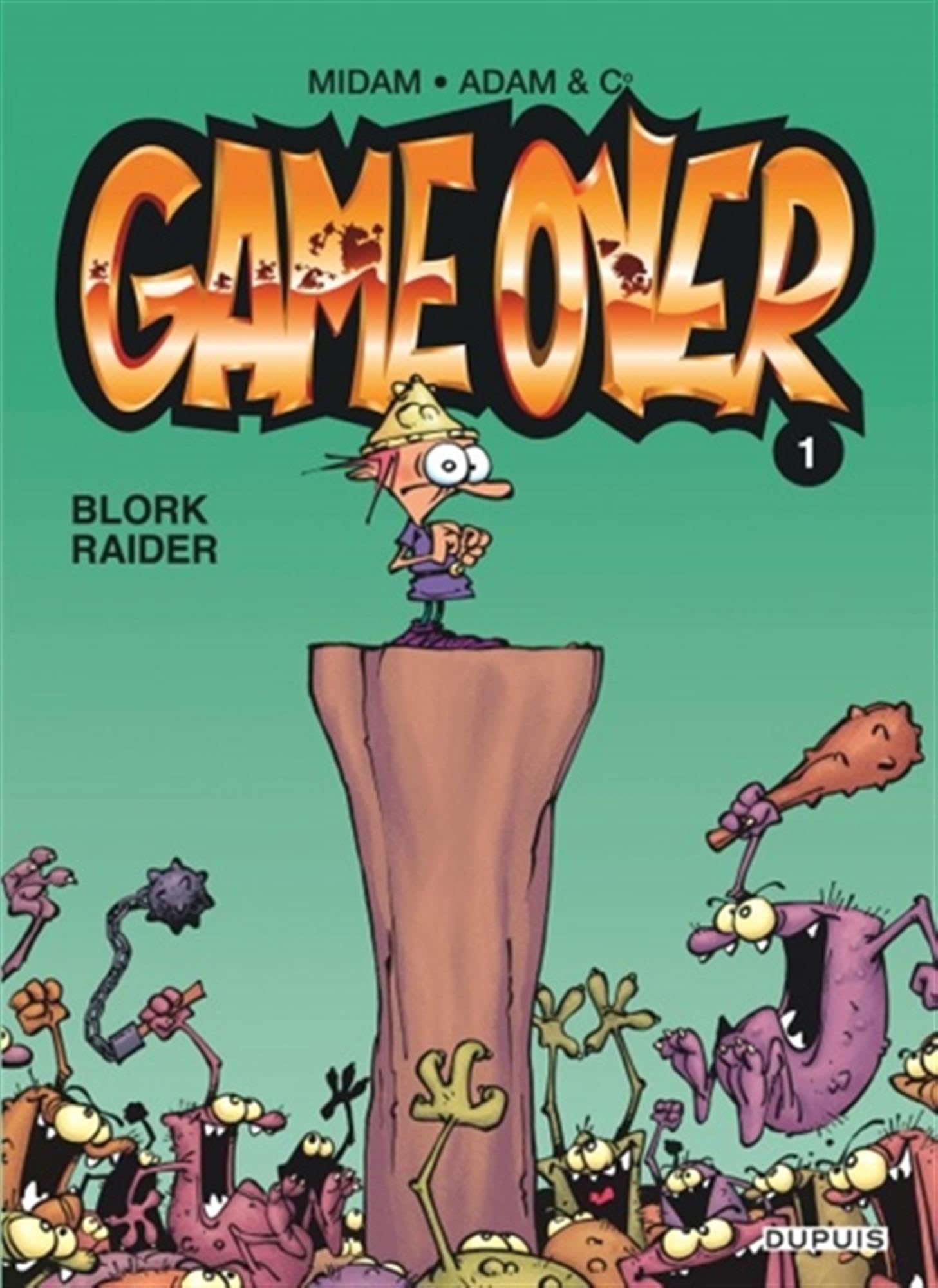 jaquette livre Game over - tome 1 - Blork Raider