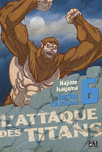 jaquette livre Attaque Des Titans (l') - Edition colossale - Tome 6