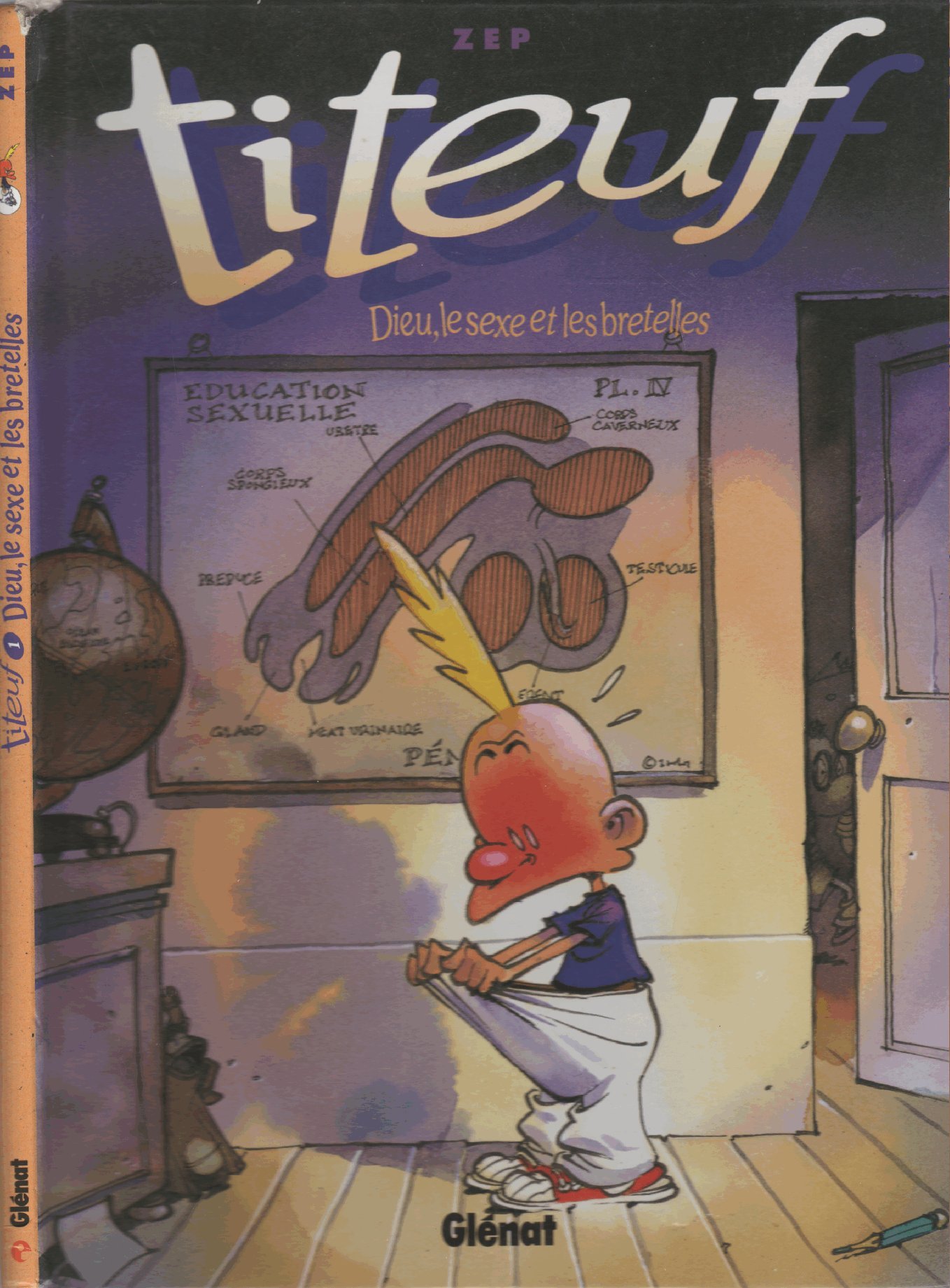 jaquette livre Titeuf, tome 1 : Dieu, le sexe et les bretelles