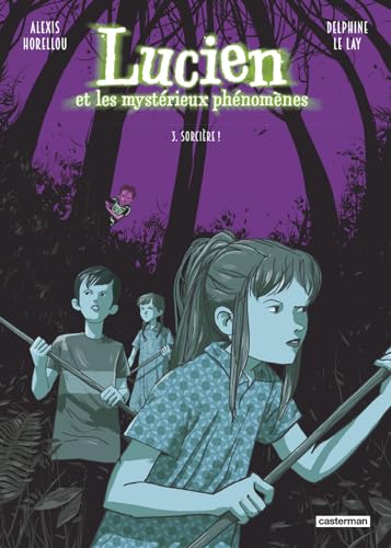 jaquette livre Lucien Et Les Mystérieux Phénomènes Tome 3 - Sorcière !