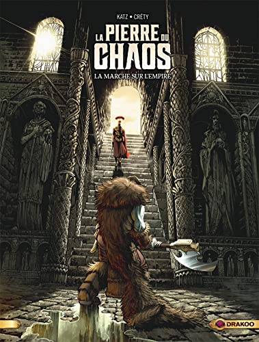 jaquette livre La Pierre Du Chaos Tome 3 - La Marche Sur L'empire