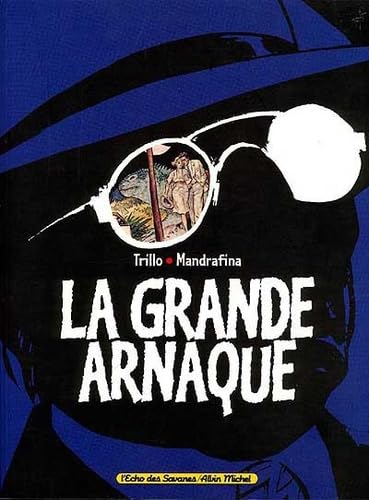 jaquette livre La Grande Arnaque Tome 1