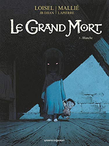 jaquette livre Le Grand Mort Tome 3 - Blanche