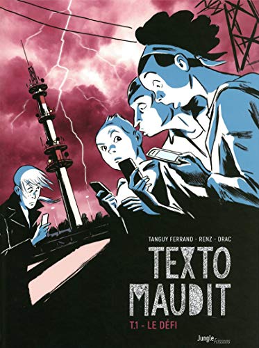 jaquette livre Texto Maudit Tome 1 - Le Défi
