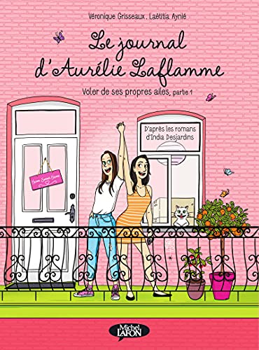 jaquette livre Le Journal D'aurélie Laflamme Tome 6 - Voler De Ses Propres Ailes - Partie 1