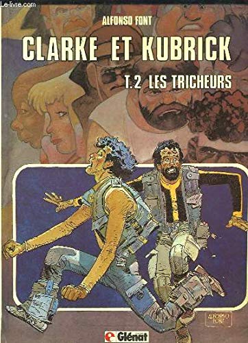 jaquette livre Clarke Et Kubrick - Tome 2, Les Tricheurs