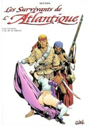 jaquette livre Les Survivants De L'atlantique Tome 3 - L'île De La Liberté