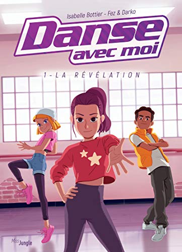 jaquette livre Danse Avec Moi Tome 1 - La Révélation