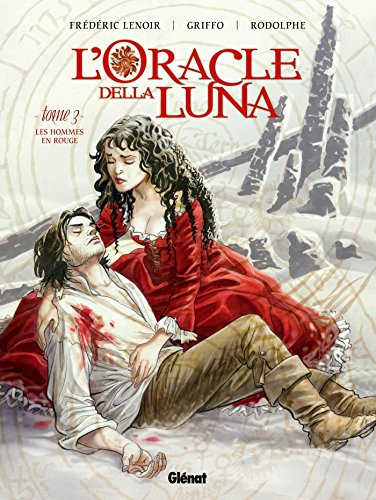 jaquette livre L'oracle Della Luna Tome 3 - Les Hommes En Rouge