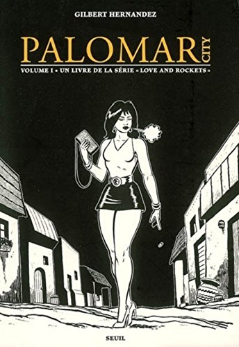 jaquette livre Love & Rockets - Palomar City - Première Partie