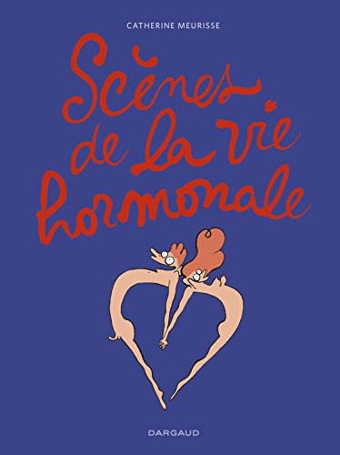 jaquette livre Scènes De La Vie Hormonale