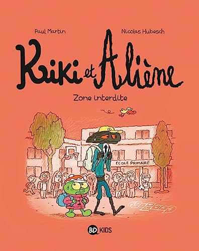 jaquette livre Kiki Et Aliène Tome 5 - Zone Interdite