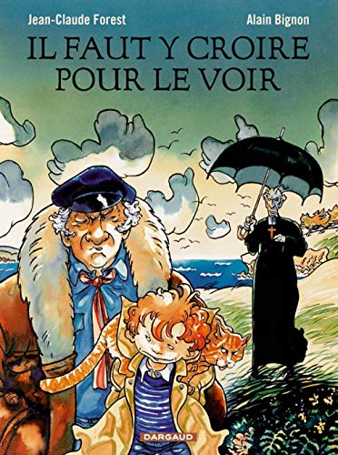 jaquette livre Il Faut Y Croire Pour Le Voir
