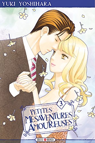 jaquette livre Petites mésaventures amoureuses - Tome 3