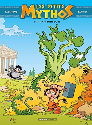 jaquette livre Les Petits Mythos Tome 3 - Les Titans Sont Durs
