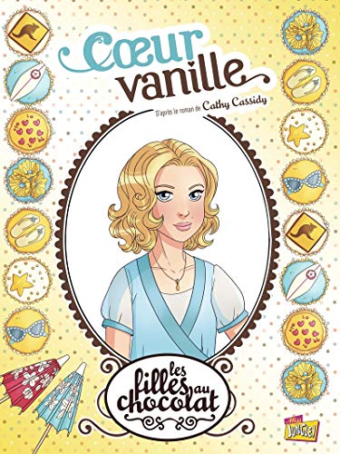 jaquette livre Les Filles Au Chocolat Tome 5 - Coeur Vanille