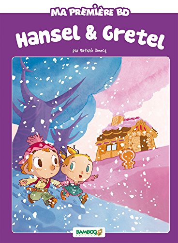 jaquette livre Ma Première Bd - Hansel Et Gretel